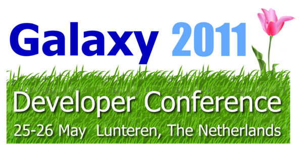 Galaxy Developer Conference 2011, 25-26 May, Lunteren, The Netherlands